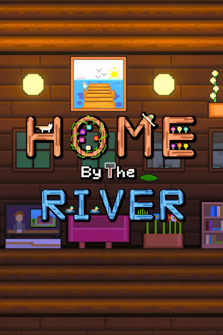 Home By The River (Хоум Бай Зе Ривер)