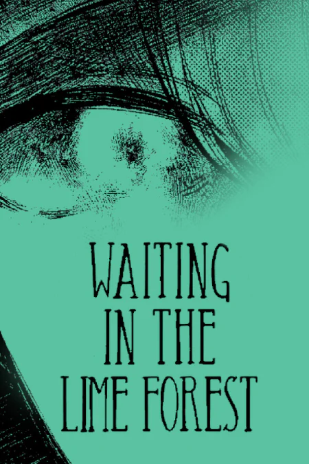 Waiting in the Lime forest (Вейтинг ин зе Лайм Форест)
