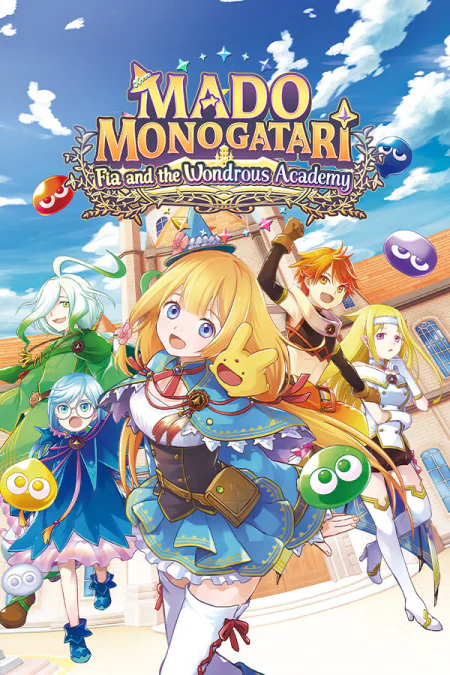 MADO MONOGATARI: Fia and the Wondrous Academy (Мадо Моногатари: Фиа энд зе Вондрус Академи)