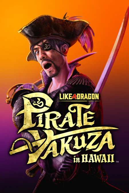 Like a Dragon: Pirate Yakuza in Hawaii (Лайк э Дрэгон: Пиратская якудза на Гавайях)