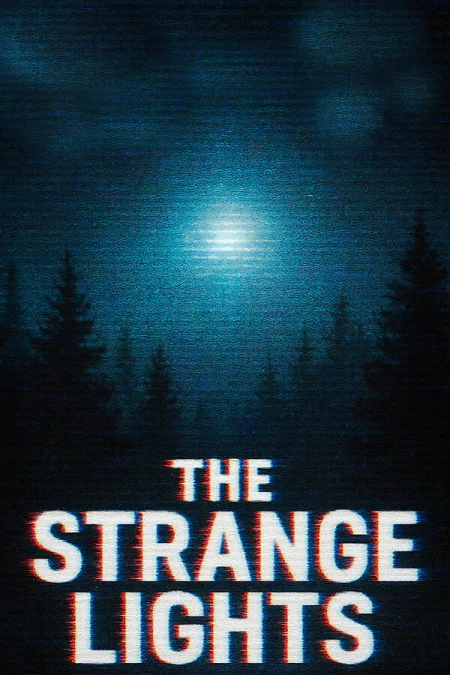 The Strange Lights (Странные огни)