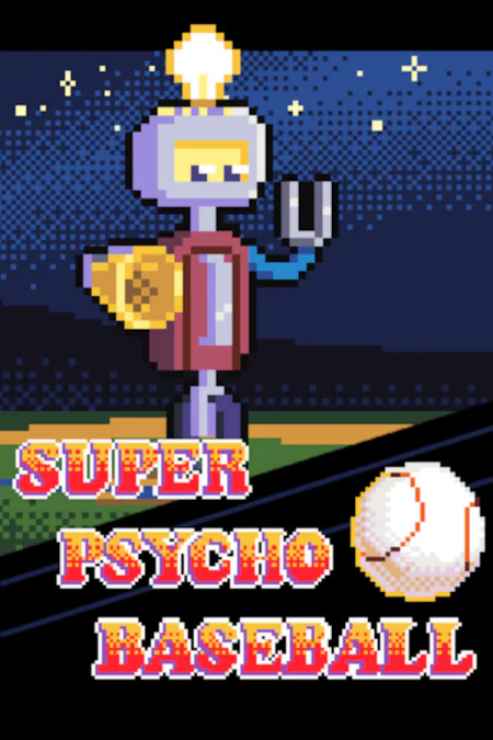Super Psycho Baseball (Супер Психо Бейсбол)