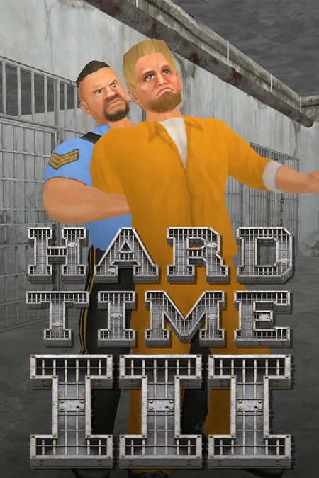 Hard Time III (Тяжёлый срок 3)