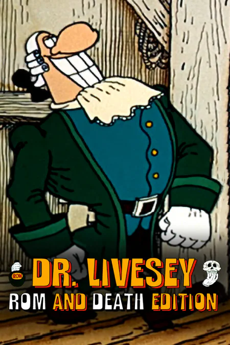 DR LIVESEY ROM AND DEATH EDITION (Доктор Ливси: Ром и смерть)