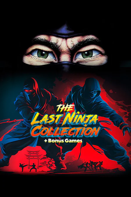 The Last Ninja Collection + Bonus Games (Коллекция Последнего ниндзя + бонусные игры)